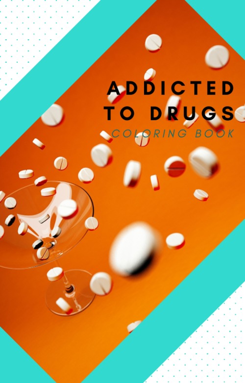 Product picture Addicted to Drugs